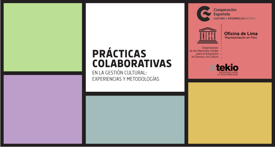 Lee más sobre el artículo Concluye la formación en el Centro Cultural de España en Lima sobre prácticas colaborativas en el sector cultural