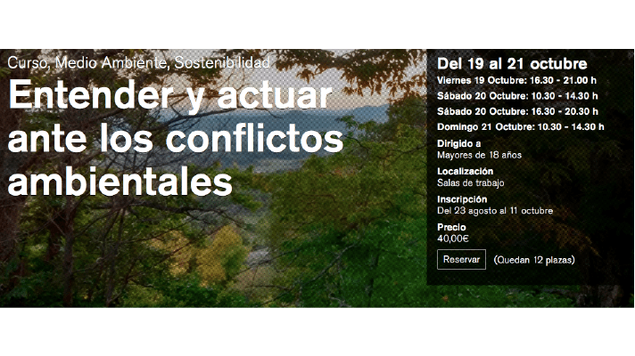 Lee más sobre el artículo Inscripciones abiertas para el curso ‘Entender y actuar ante los conflictos ambientales’