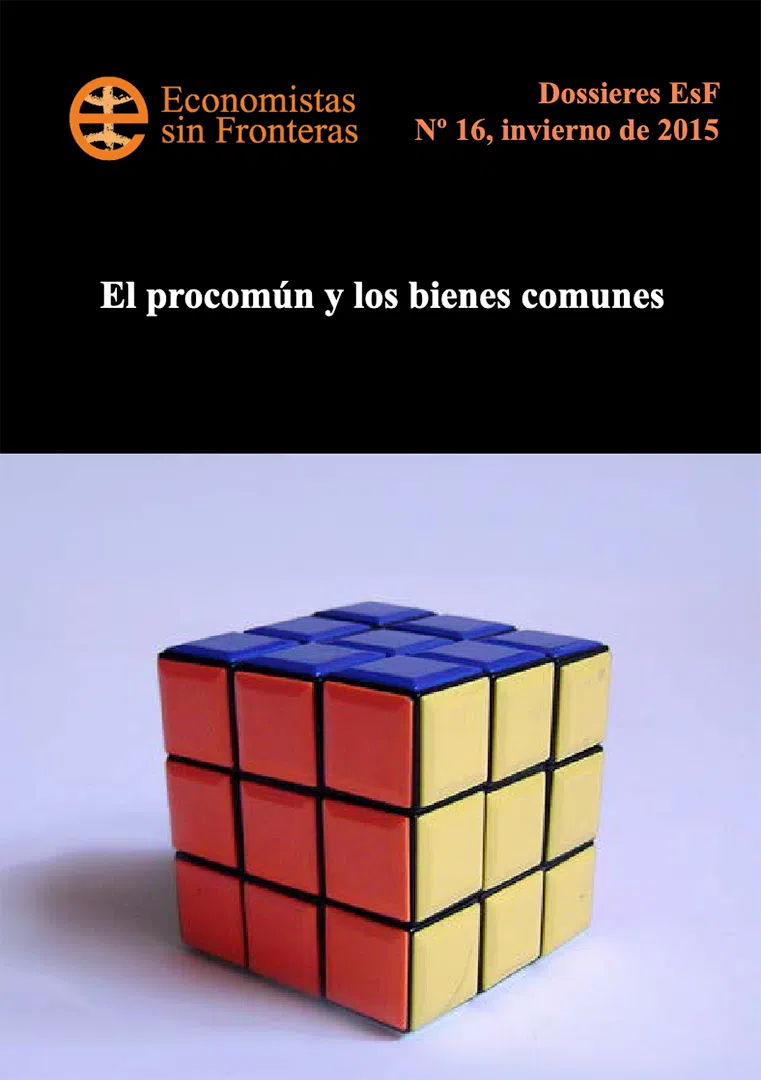 Lee más sobre el artículo Presentación dossier: El Procomún y los bienes comunes. (P. 4) Dossieres Economistas Sin Fronteras, nº16