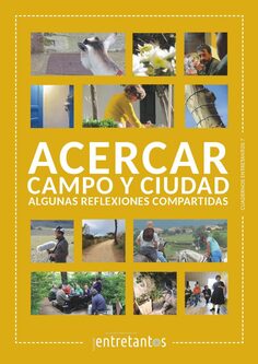 Lee más sobre el artículo Acercar <b>campo y ciudad</b>