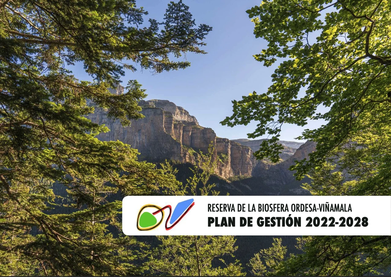 Lee más sobre el artículo Reserva de la Biosfera Ordesa-Viñamala, Plan de Gestión 2022-2028