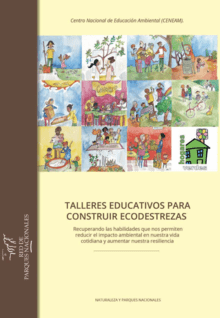 Lee más sobre el artículo Talleres Educativos para <b>Construir Ecodestrezas</b>